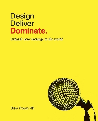 Book cover for Design. Deliver. Dominate.