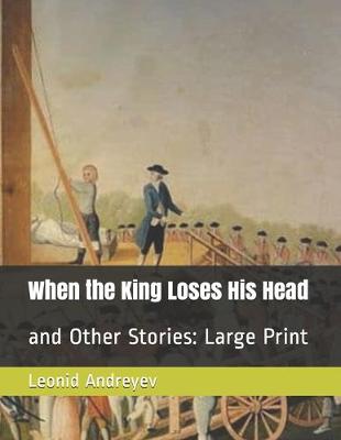 Book cover for When the King Loses His Head
