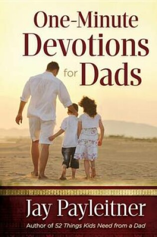 Cover of One-Minute Devotions for Dads