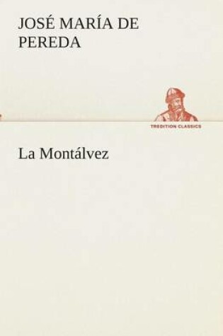 Cover of La Montálvez