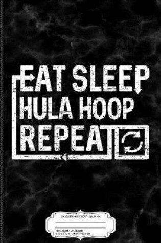 Cover of Eat Sleep Hula Hoop