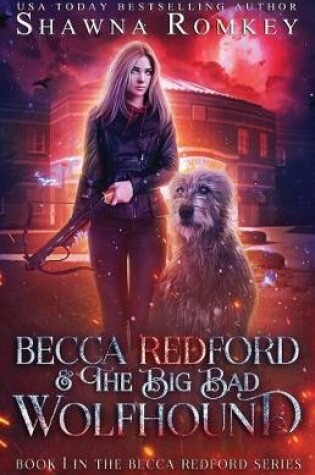 Cover of Becca Redford and the Big Bad Wolfhound