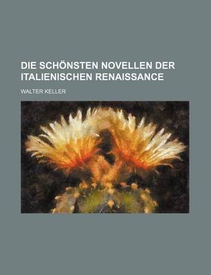 Book cover for Die Schonsten Novellen Der Italienischen Renaissance