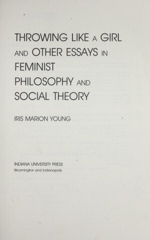 Cover of Throwing Like a Girl and Other Essays in Feminist Philosophy