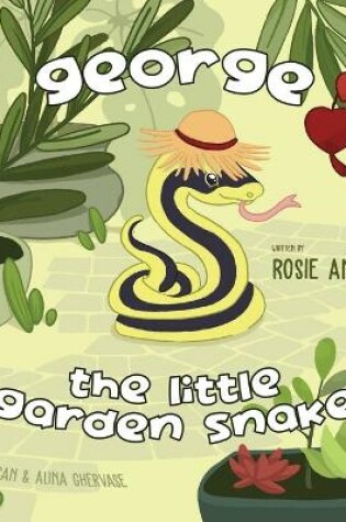 Cover of George the Little Garden Snake