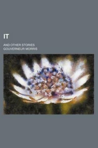 Cover of It; And Other Stories