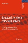 Book cover for Structural Synthesis of Parallel Robots