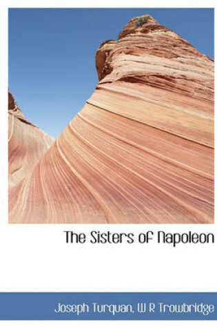 Cover of The Sisters of Napoleon