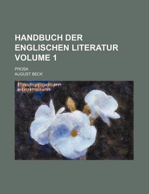 Book cover for Handbuch Der Englischen Literatur Volume 1; Prosa