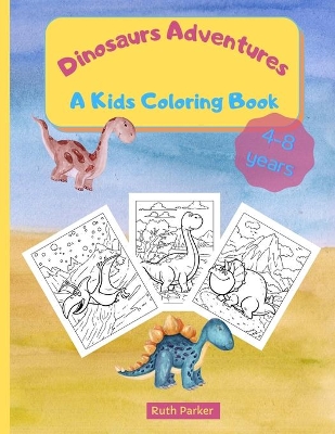 Book cover for Dinosaurs Adventures - A Kids Coloring Book