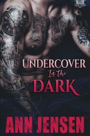 Cover of Undercover in the Dark