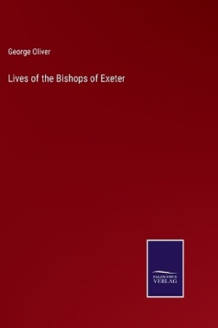 Cover of Lives of the Bishops of Exeter