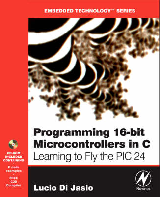 Cover of Programming 16-Bit PIC Microcontrollers in C
