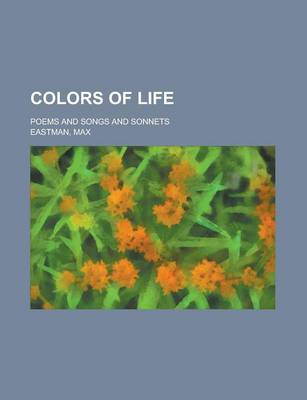 Book cover for Colors of Life; Poems and Songs and Sonnets