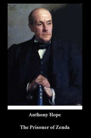 Cover of Anthony Hope - The Prisoner of Zenda