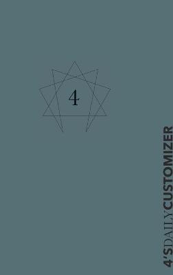 Book cover for Enneagram 4 DAILY CUSTOMIZER Planner