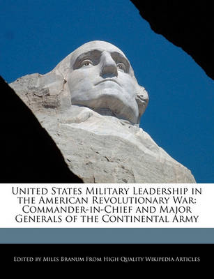 Book cover for United States Military Leadership in the American Revolutionary War