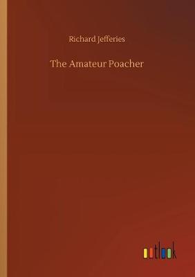 Cover of The Amateur Poacher