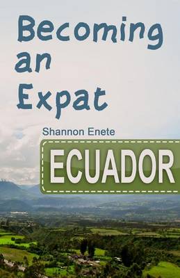 Book cover for Becoming an Expat Ecuador