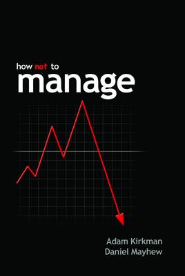 Book cover for How Not to Manage