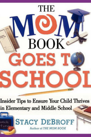 Cover of The Mom Book Goes to School