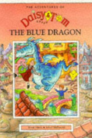 Cover of Daisy and Tom and the Blue Dragon