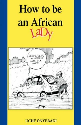 Book cover for How to Be an African Lady