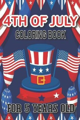 Cover of 4th of july coloring book for 5 years old