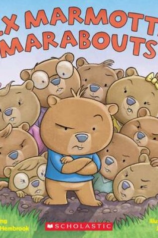 Cover of Dix Marmottes Marabouts