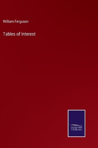 Cover of Tables of Interest