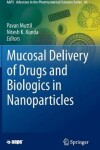 Book cover for Mucosal Delivery of Drugs and Biologics in Nanoparticles