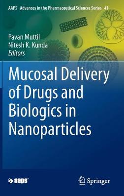 Cover of Mucosal Delivery of Drugs and Biologics in Nanoparticles