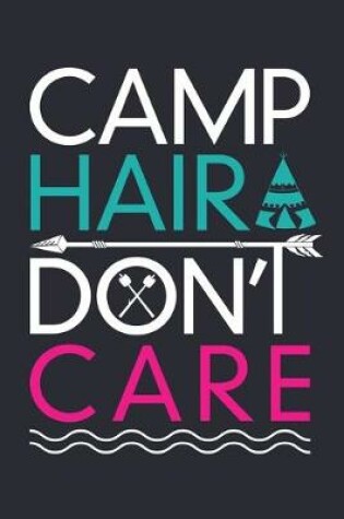 Cover of Camp Hair Dont Care