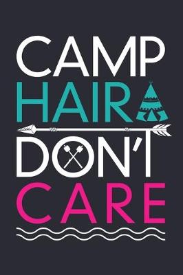 Book cover for Camp Hair Dont Care