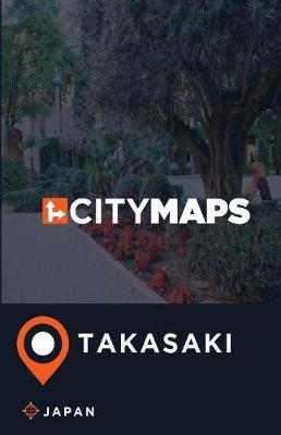 Book cover for City Maps Takasaki Japan