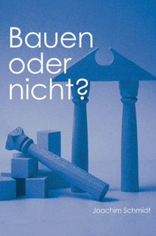 Cover of Bauen Oder Nicht