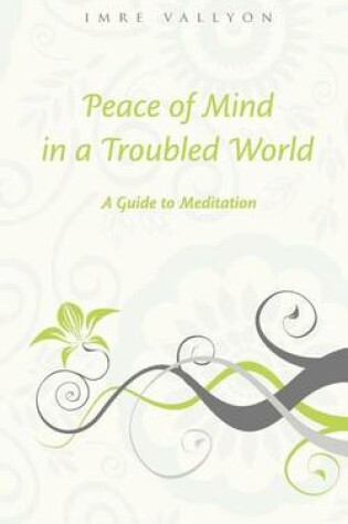 Cover of Peace of Mind in a Troubled World