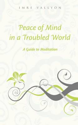 Book cover for Peace of Mind in a Troubled World