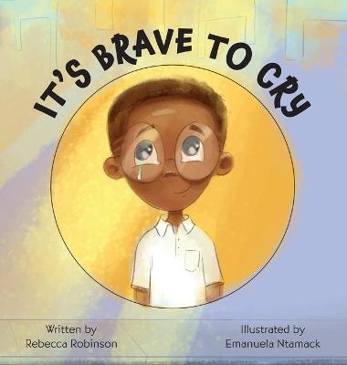 Book cover for It's Brave to Cry
