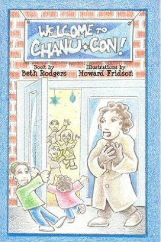 Cover of Welcome to Chanu-Con!