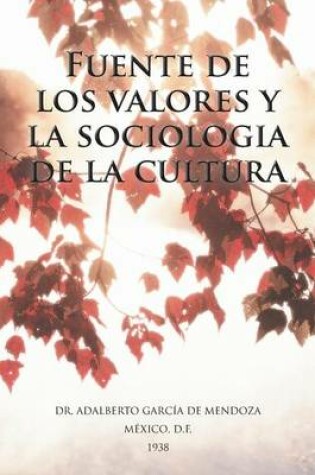 Cover of Fuente de Los Valores y La Sociologia de La Cultura