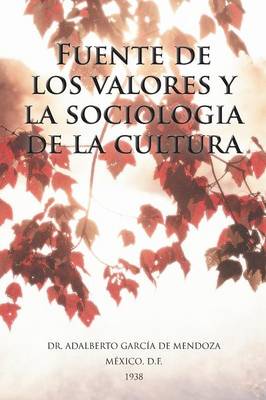 Book cover for Fuente de Los Valores y La Sociologia de La Cultura