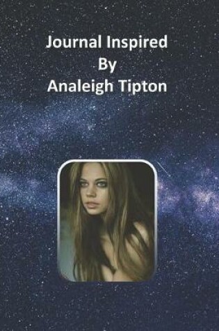 Cover of Journal Inspired by Analeigh Tipton