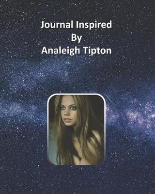 Book cover for Journal Inspired by Analeigh Tipton
