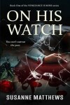 Book cover for On His Watch