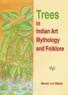 Book cover for Trees in Indian Art Mythology and Folklore