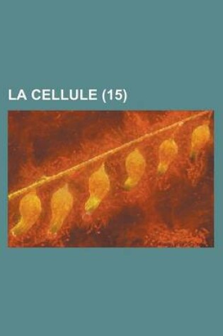 Cover of La Cellule (15)