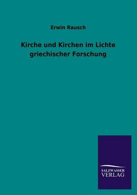 Book cover for Kirche und Kirchen im Lichte griechischer Forschung