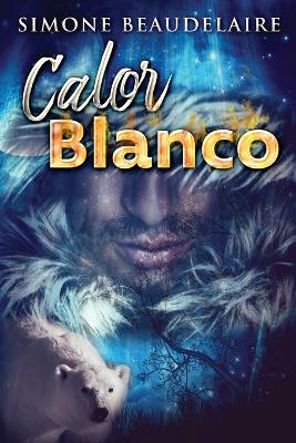Book cover for Calor blanco