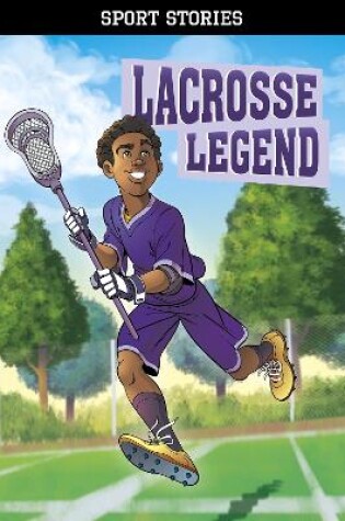 Cover of Lacrosse Legend